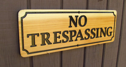 No Trespassing Carved Cedar Wood Sign - Image 5