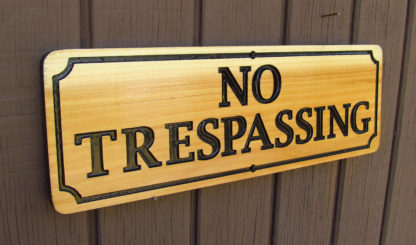 No Trespassing Carved Cedar Wood Sign - Image 3