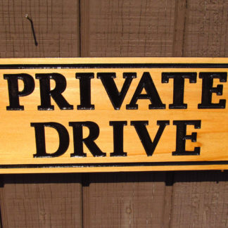 Private Drive Carved Cedar Wood Sign