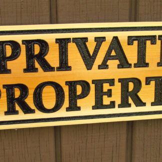 Private Property Carved Cedar Wood Sign