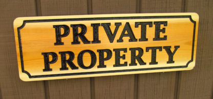 Private Property Carved Cedar Wood Sign